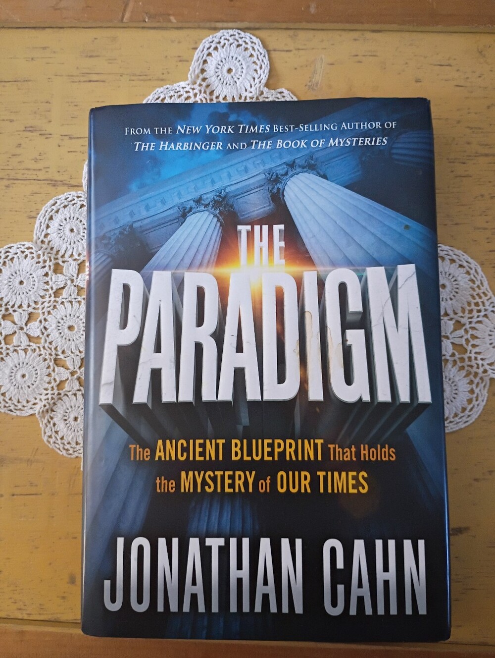 Jonathan Cahn,The Paradigm"The Ancient Blueprint that Holdsthe MysteryofOurTimes